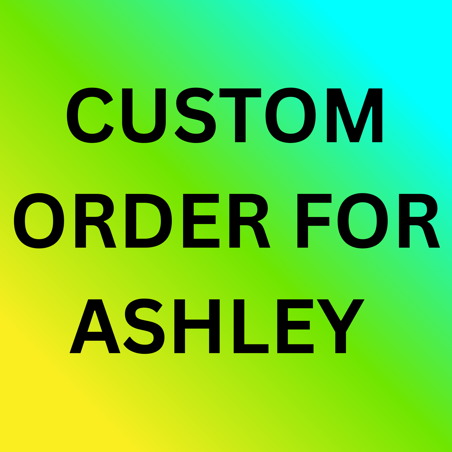 Custom Order For Ashley
