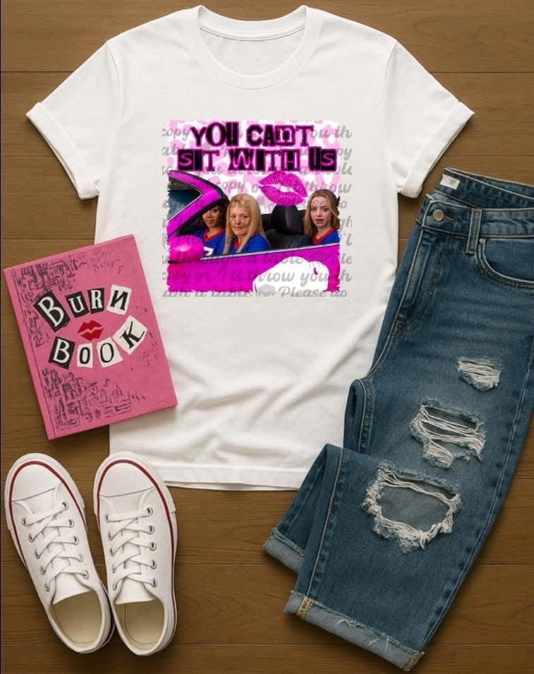 You Can’t Sit With Us