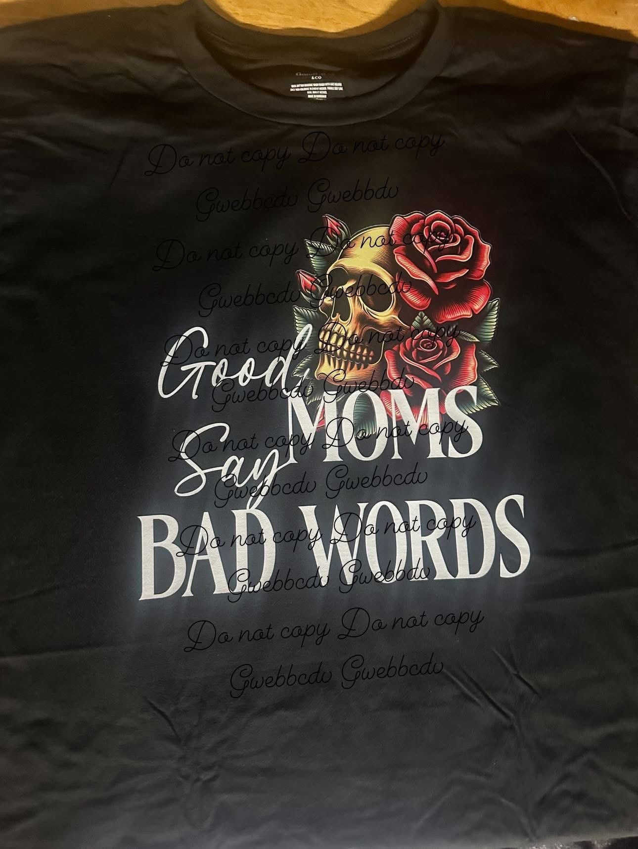 Good Moms Say Bad Words