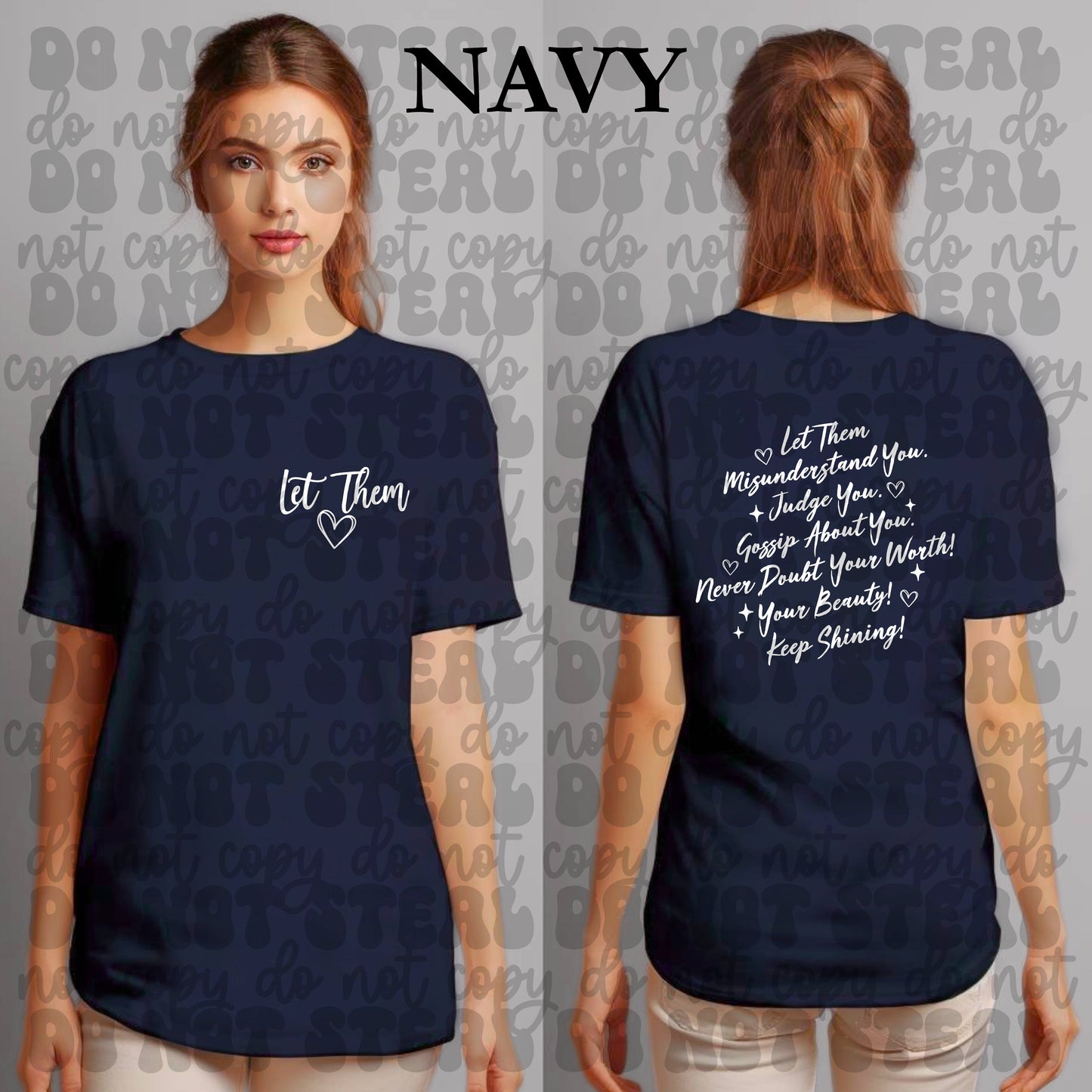 Let Them Tshirt