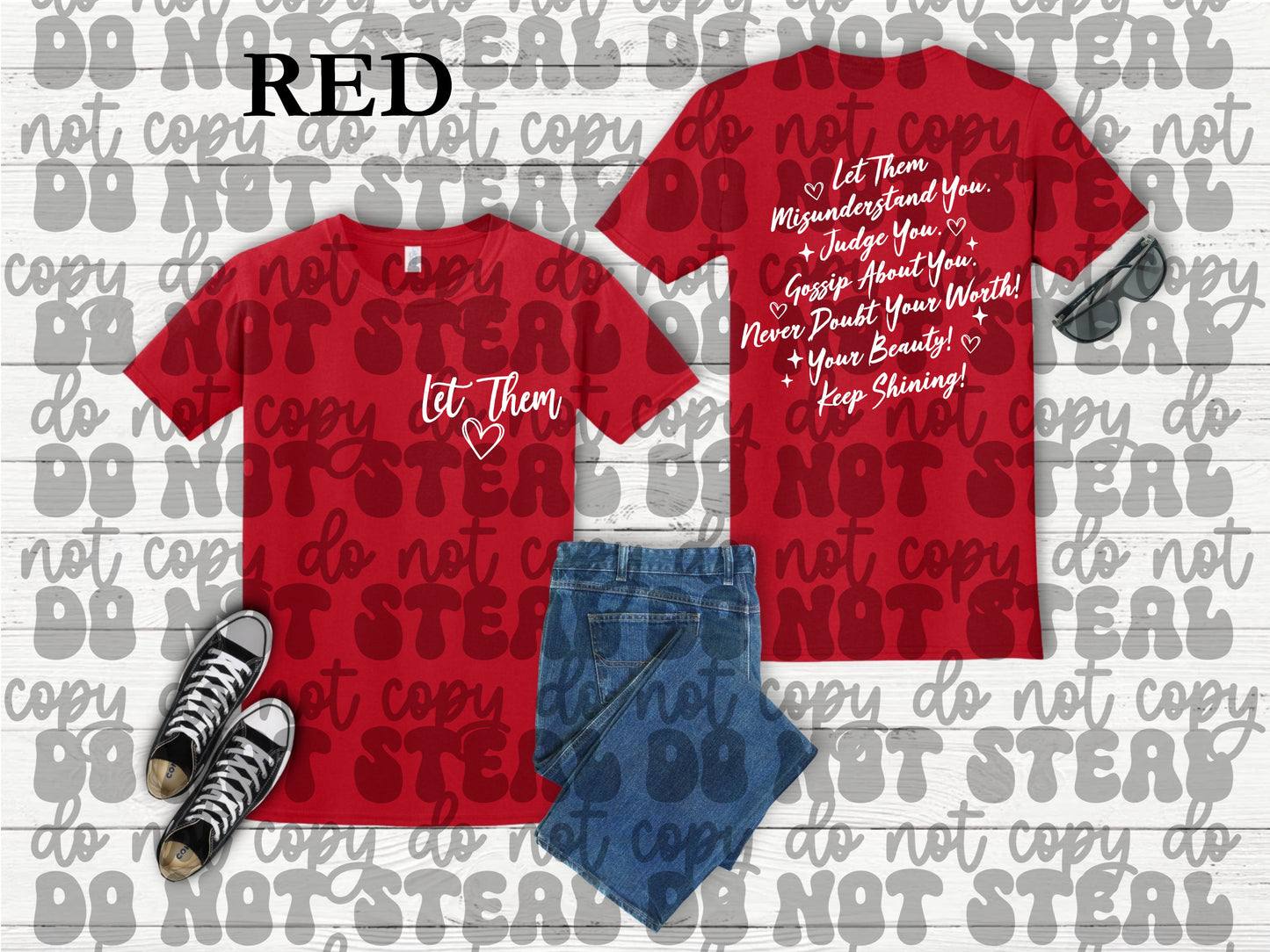 Let Them Tshirt