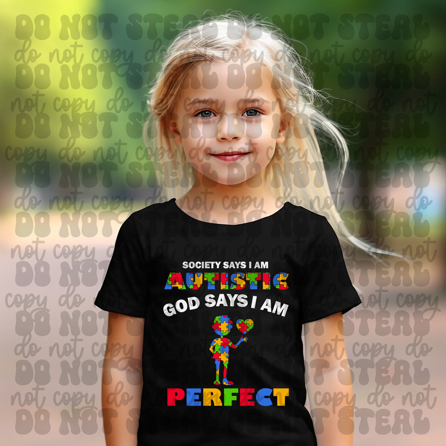 Society Says I Am Autistic God Says I Am