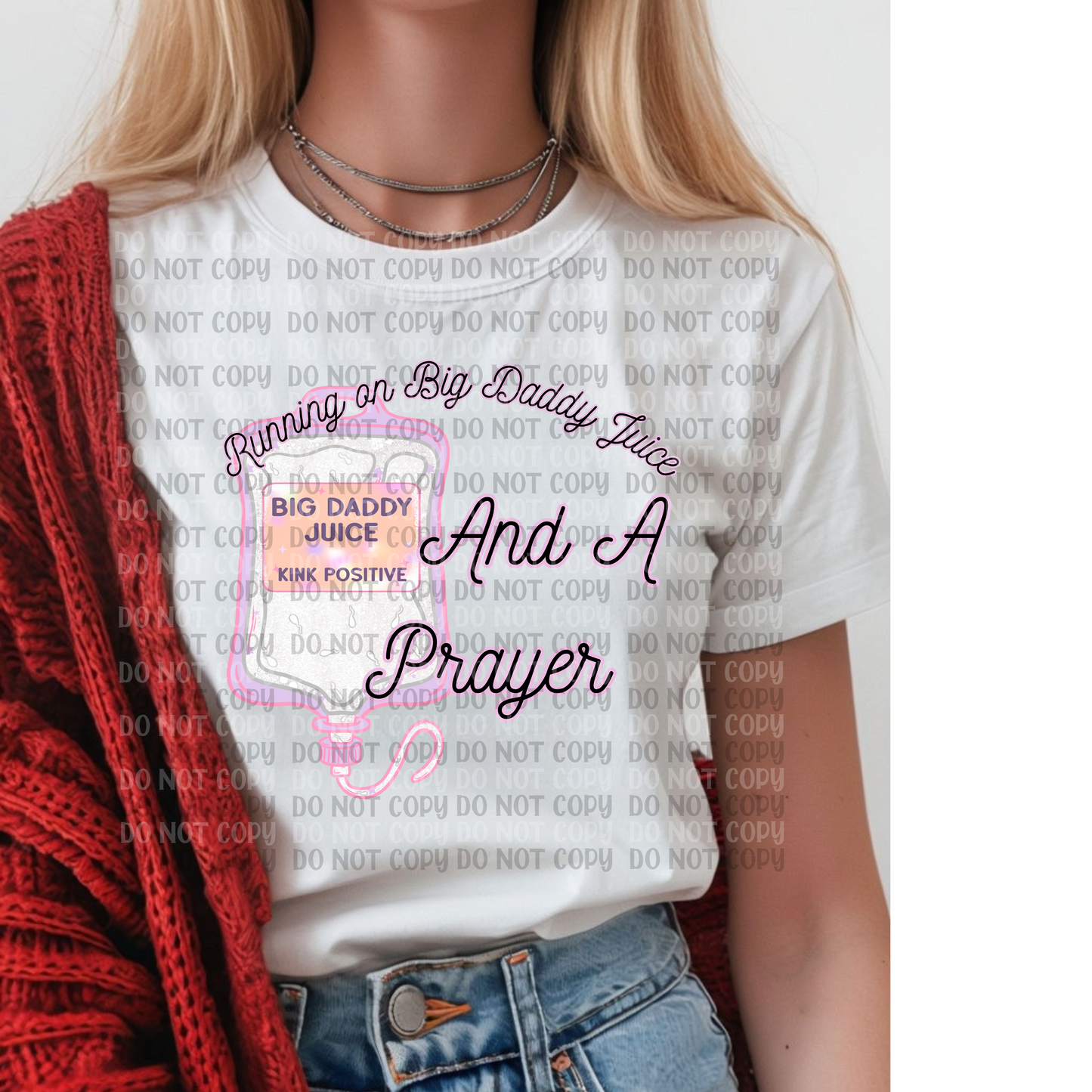 Big Daddy Juice & Prayer