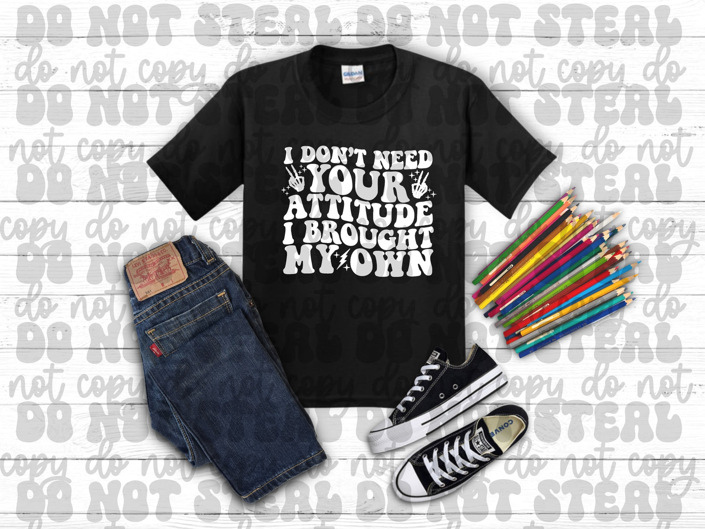Don't Need Your Attitude
