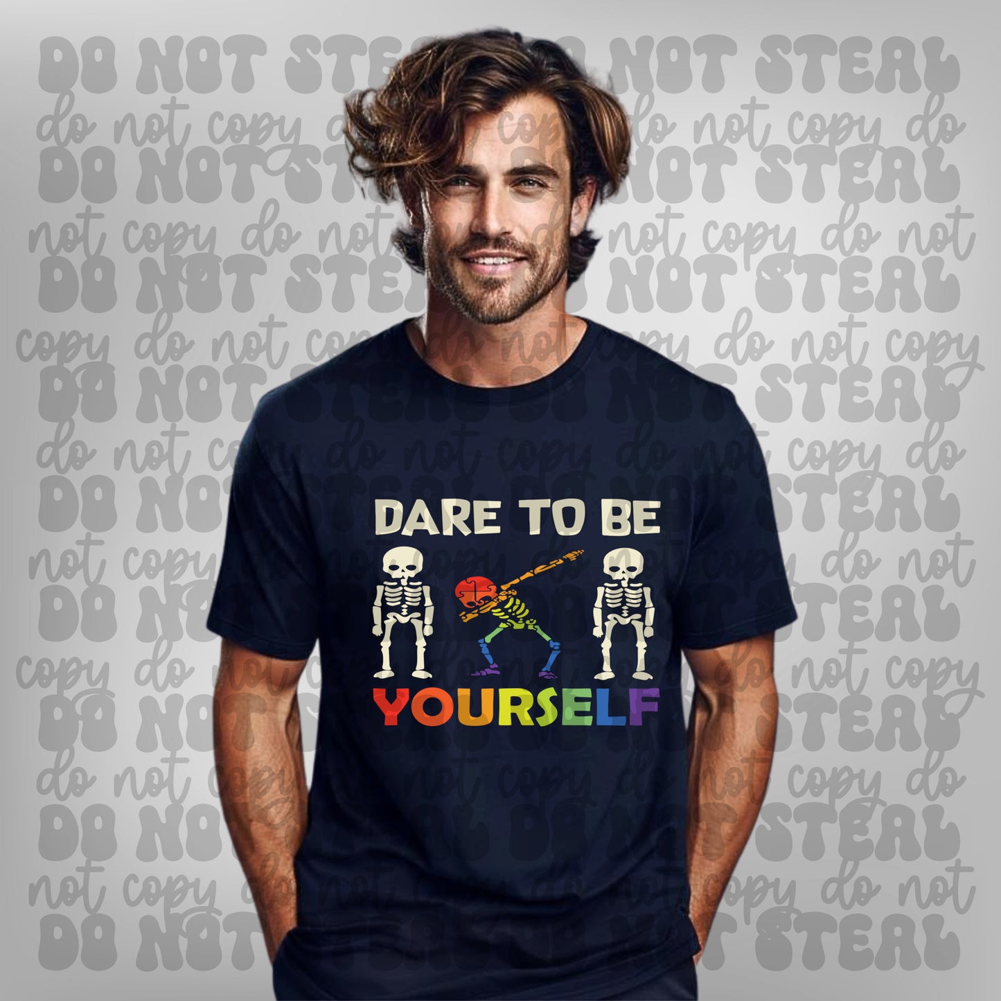 Dare To Be Yourself