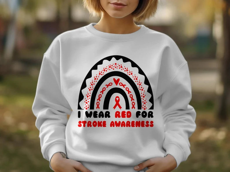 I Wear Red For Stroke Awareness