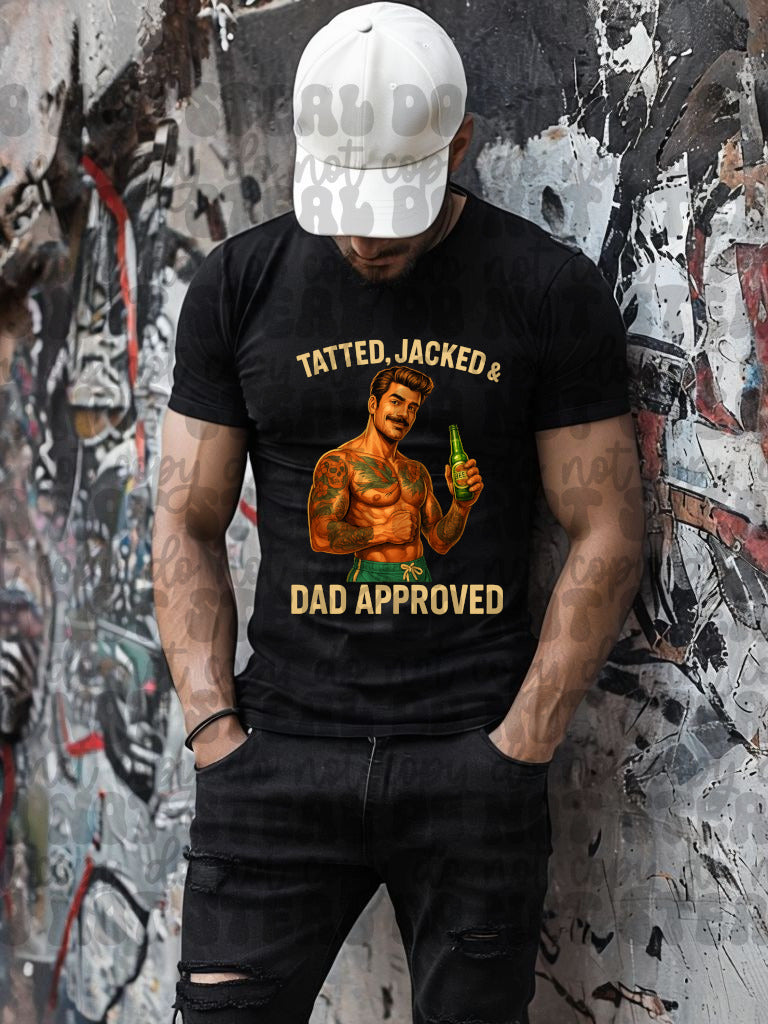 Tatted Jacked And Dad Approved