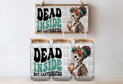 Dead Inside Coffee 16oz UV DTF Cup Wrap