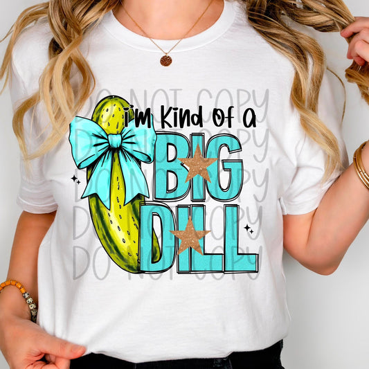 Kind Of A Big Dill Blue