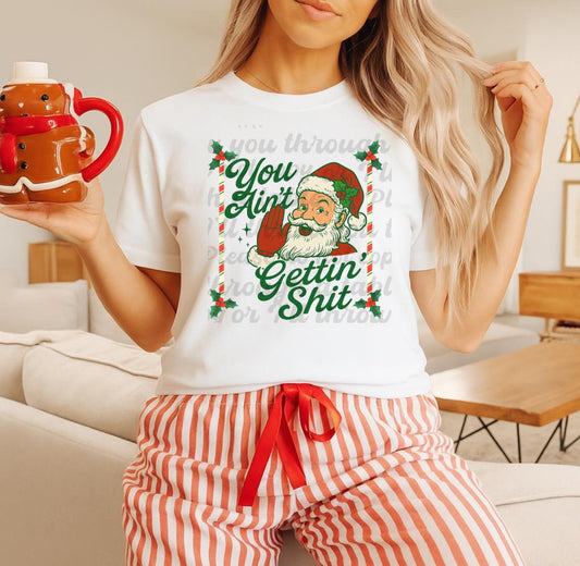 You Ain't Gettin Shit