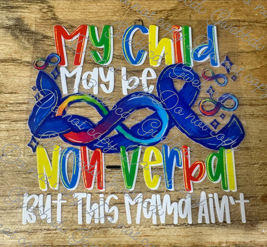 My Child May Be Non Verbal