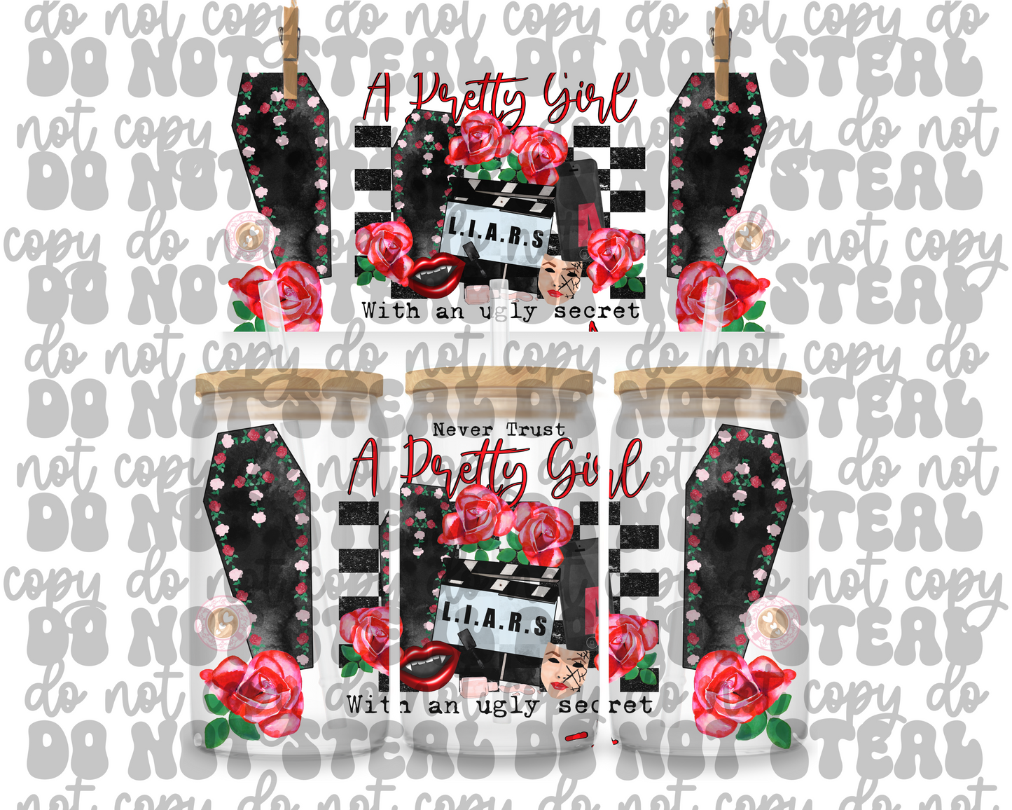 Never Trust A Pretty Girl 16oz UV DTF Cup Wrap