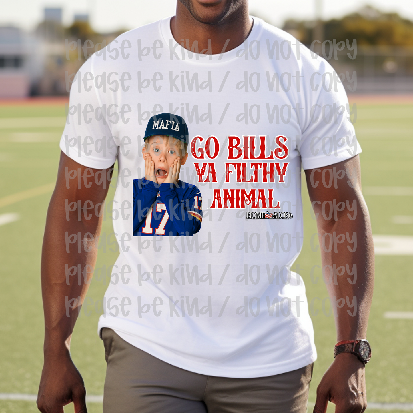 Go Bills Ya Filthy Animal