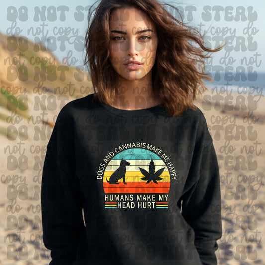 Dogs And Cannabis Make Me Happy