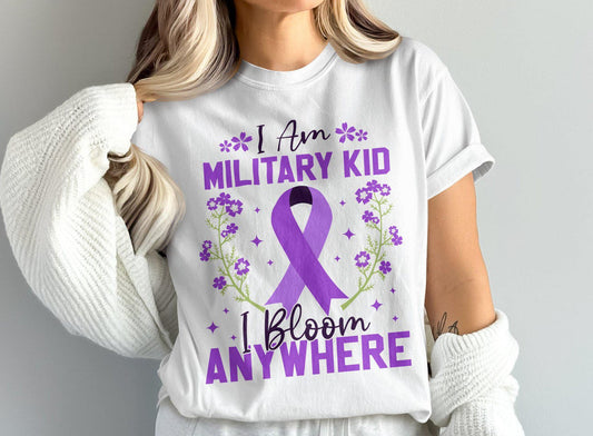I’m A Military Kid I Bloom Anywhere