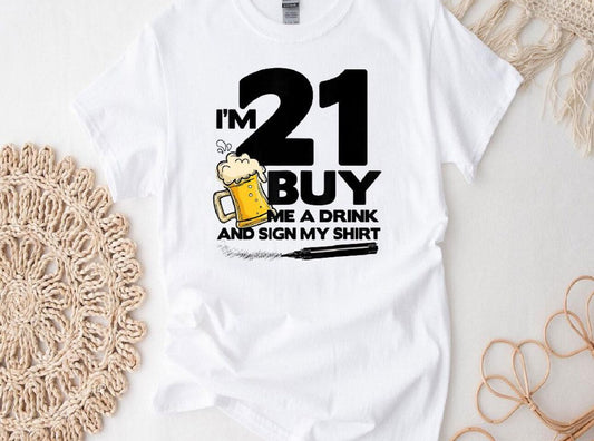 Buy Me A Drink & Sign My Shirt