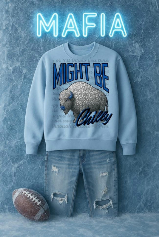 Might Be Chilly