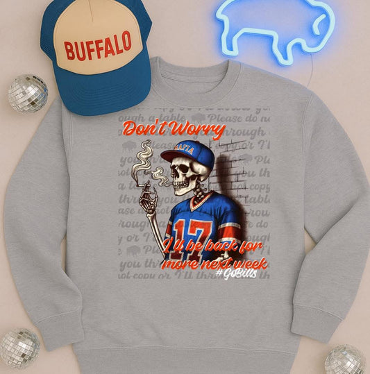 I’ll Be Back For More Next Week