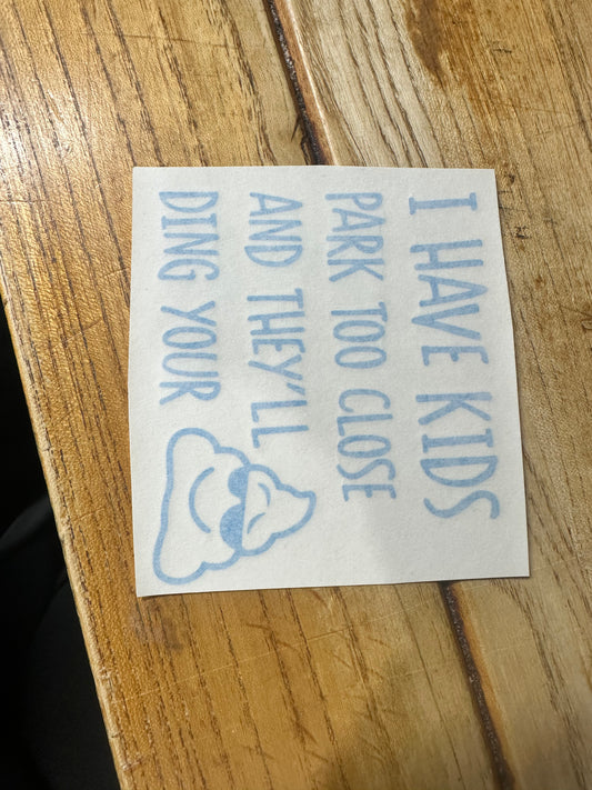 I Have Kids Park Too Close