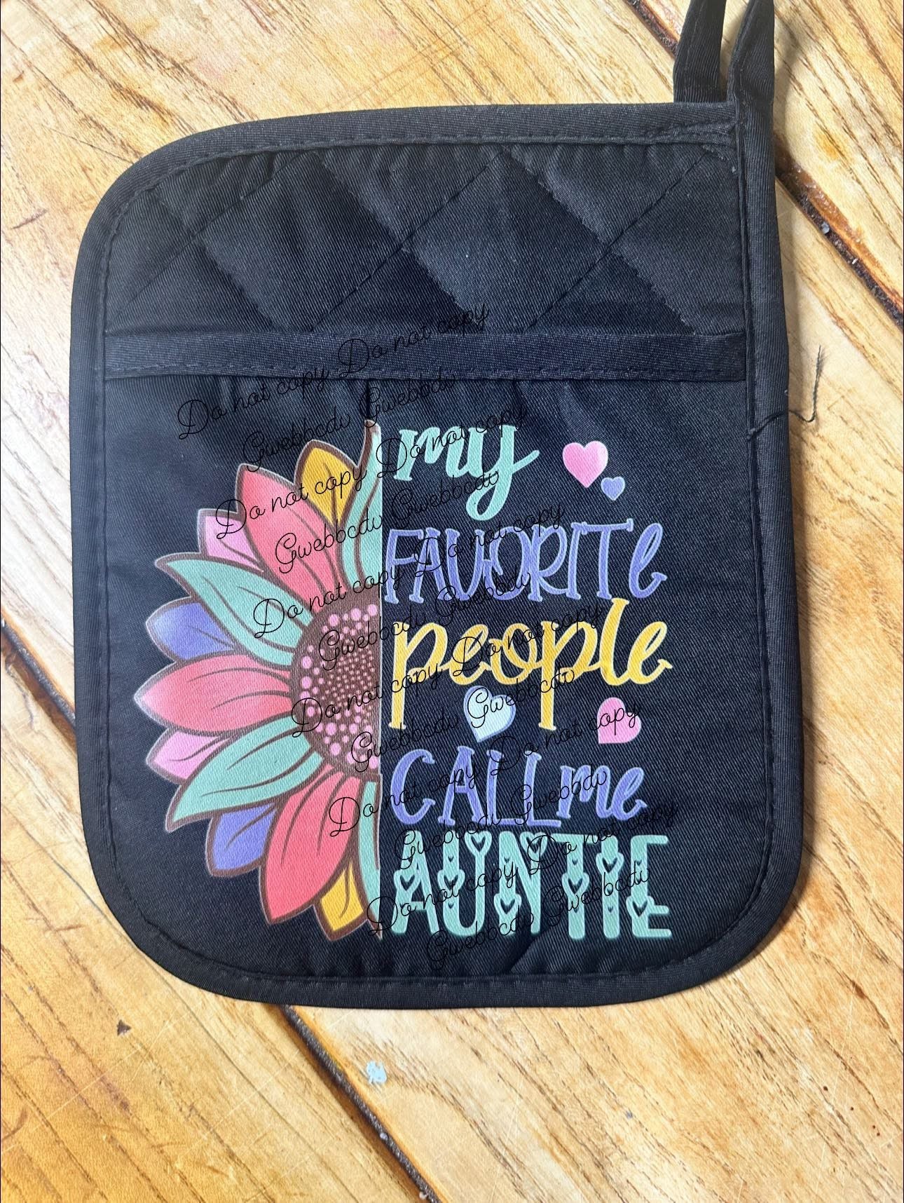 My Favorite People Call Me Pot Holder