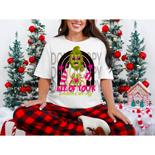 All You're Sweaters Are Ugly