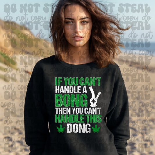 If You Can't Handle A Bong