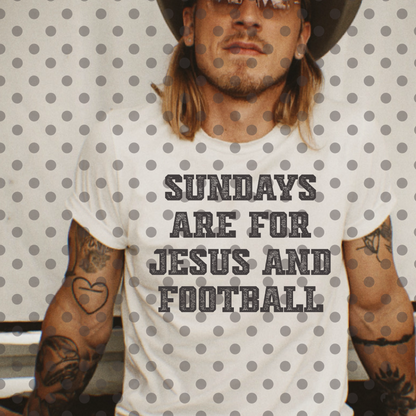 Sundays Are For Jesus And Football