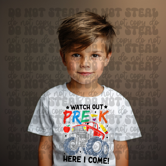 Watch Out Pre K Here I Come Truck