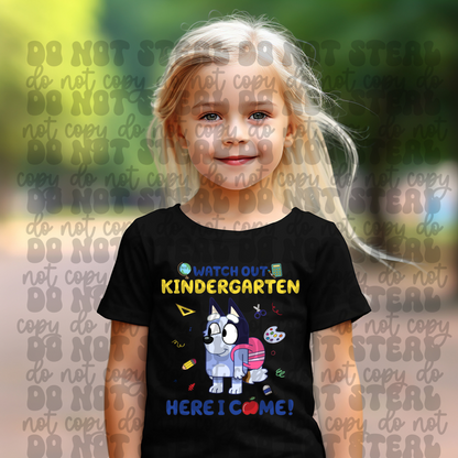 Watch Out Kindergarten Here I Come Bluey