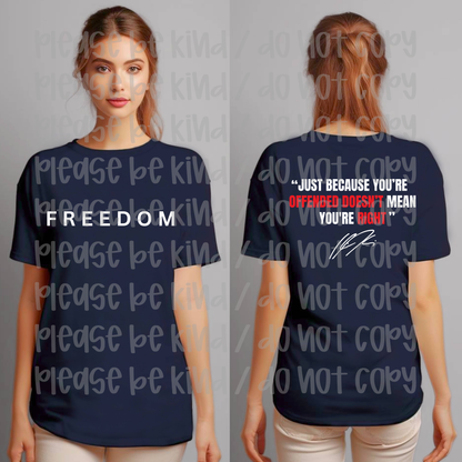 Freedom Just Because You’re Offended