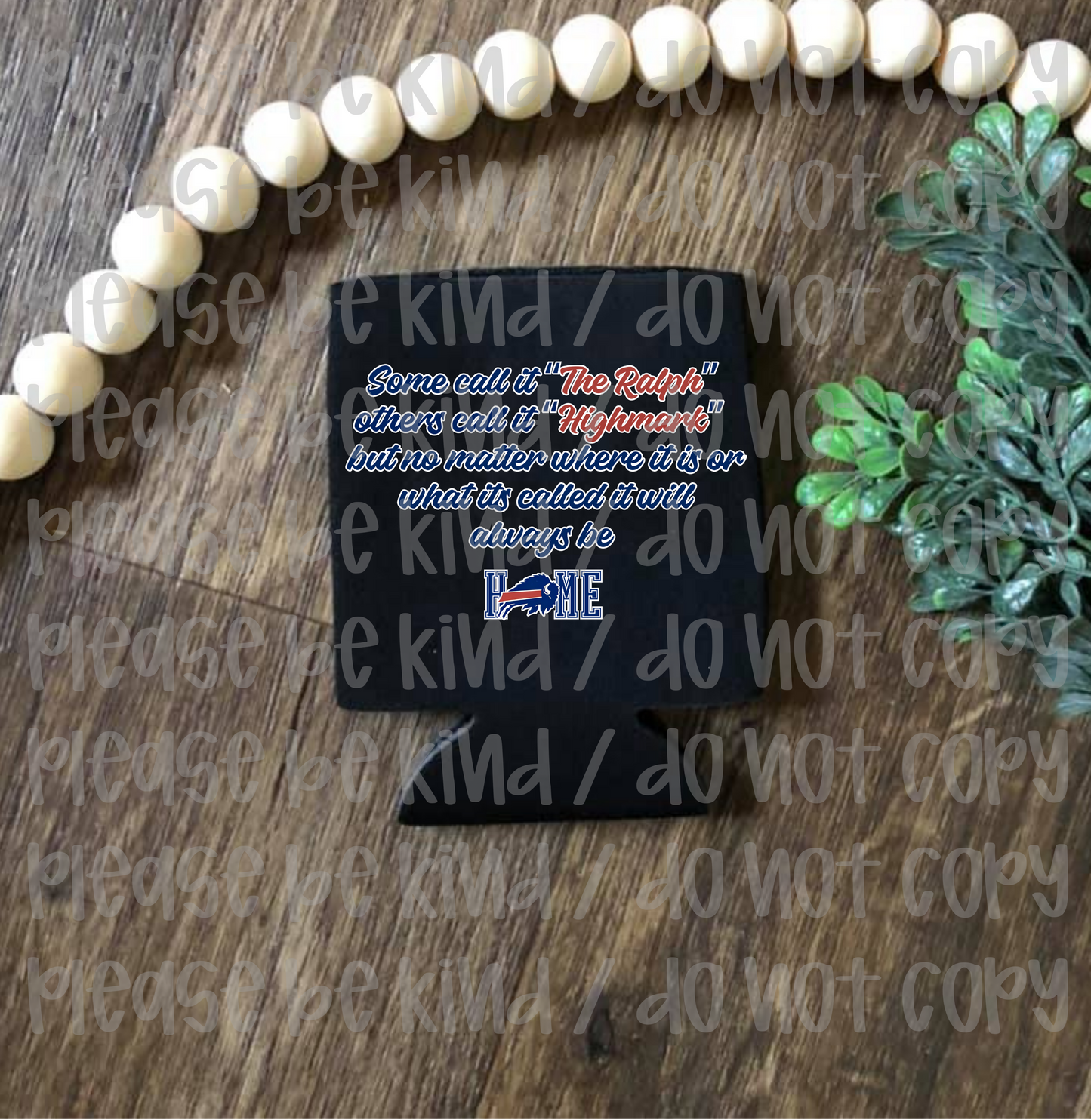 Home One Bills Drive Ralph Koozie