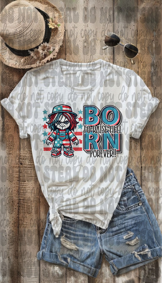 Born To Raise Hell
