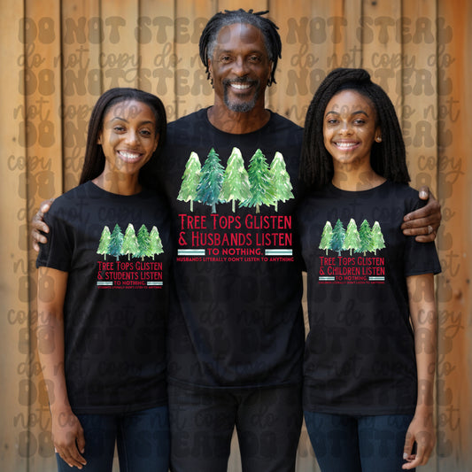 Tree Tops Glisten & Don't Listen