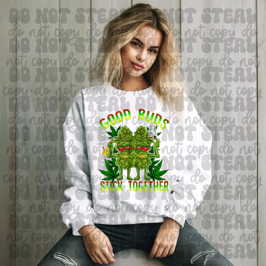 Good Buds Stick Together