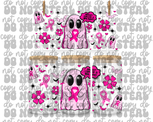 Breast Cancer Is Boo Sheet 16oz UV DTF Cup Wrap