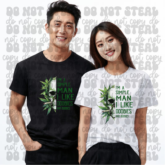 Simple Man I Like Doobies & Boobies