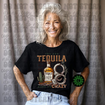 You And Tequila Make Me Crazy